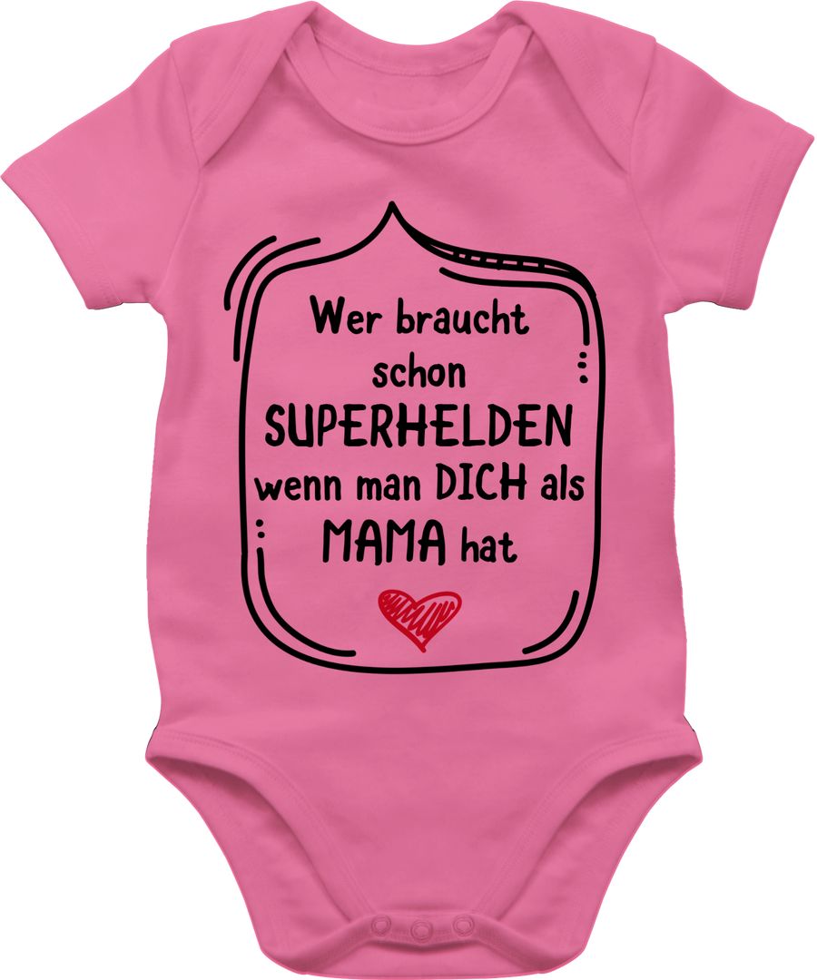 Wer braucht schon Superhelden wenn man dich als Mama hat TShirt