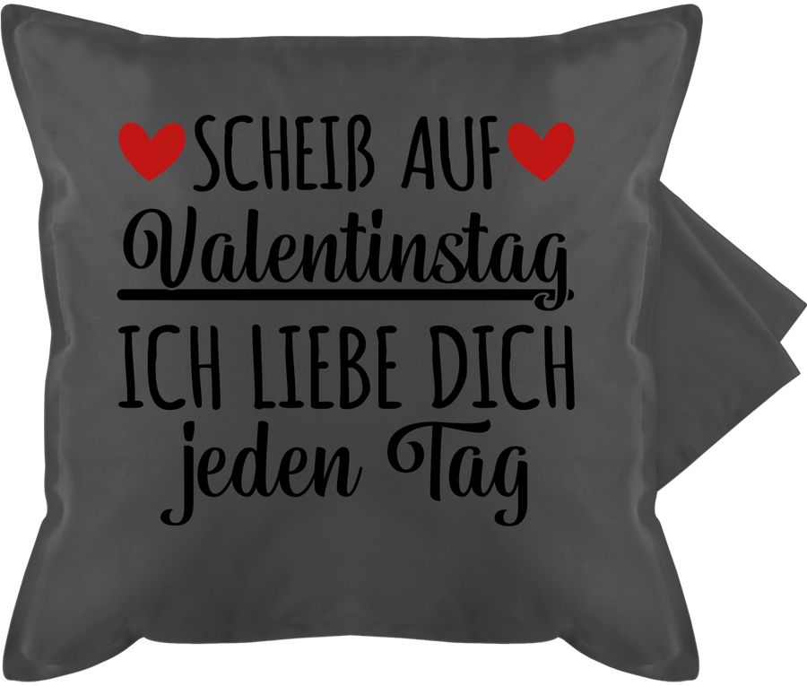 Scheiß auf Valentinstag ich liebe dich jeden tag schwarz Shirts